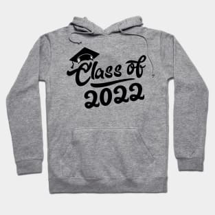 Class of 2022 Seniors Class congratulation party, high school or college graduate Hoodie